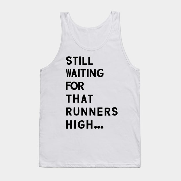 Funny Running Quotes Tank Top by The Curio Art Shop